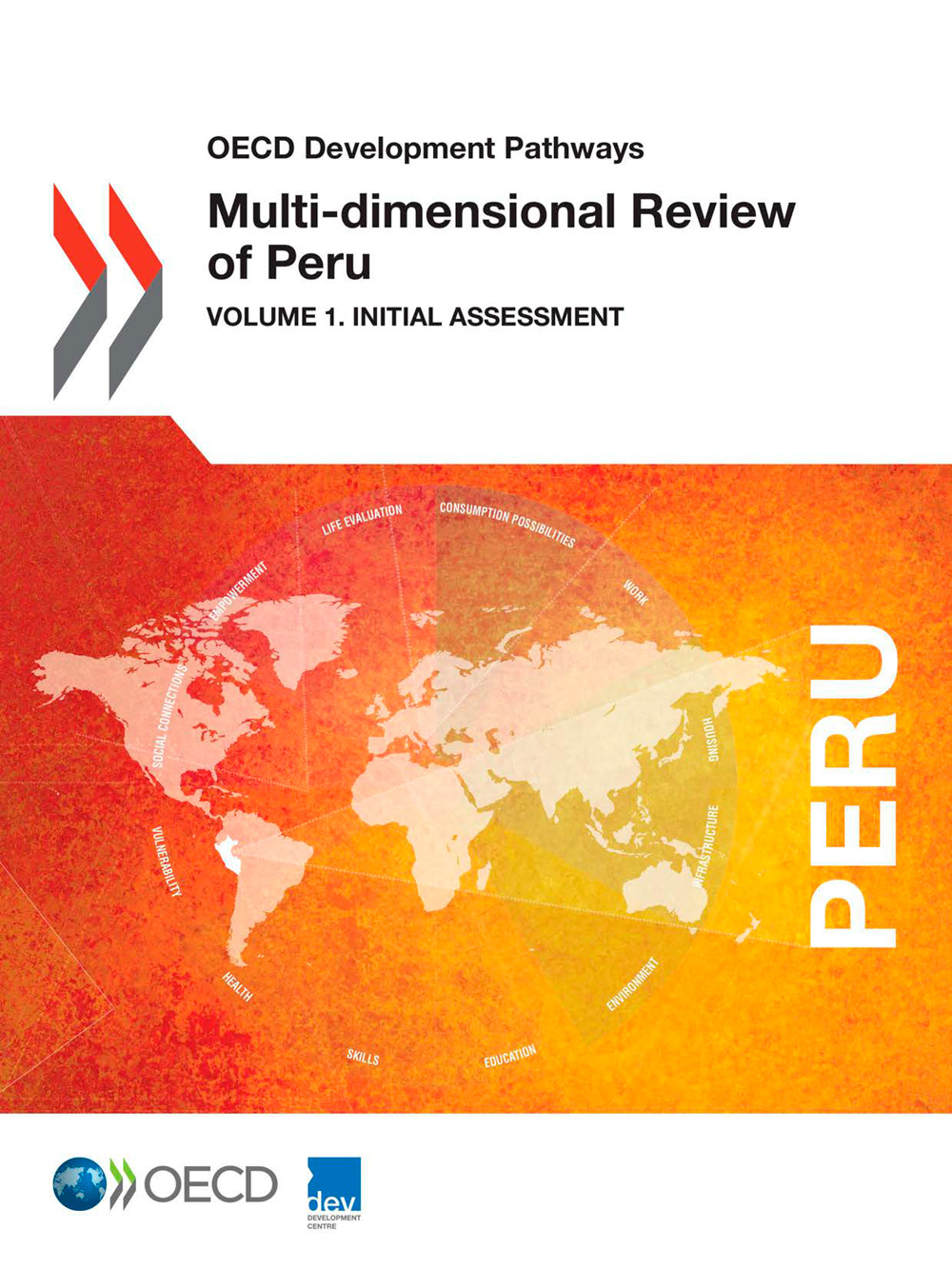 Multi-dimensional Review of Peru / Volume 1