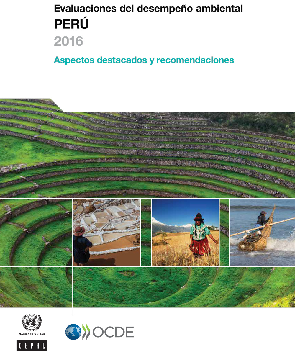 Evaluación del Desempeño Ambiental: Perú 2016