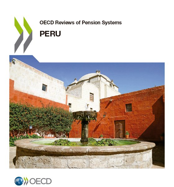 OECD Reviews of Pension Systems: Peru