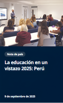 La educación en un vistazo 2025: Perú
